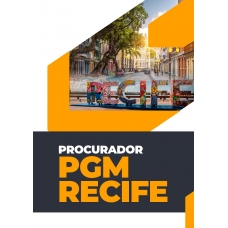 Procurador do Município - PGM Recife (Legislação Destacada 2024)